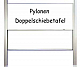 Pylonen - Doppelschiebetafel