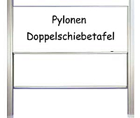 Pylonen - Doppelschiebetafel